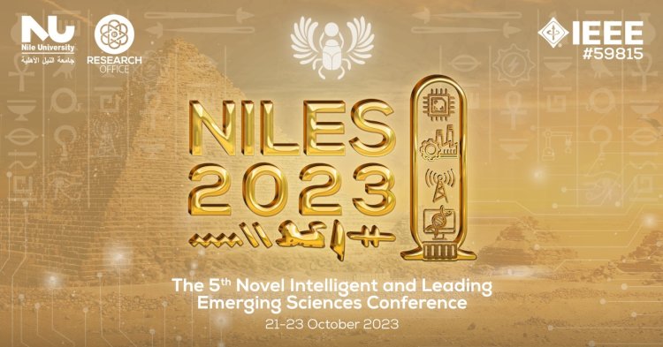 جامعة النيل الأهلية تنظم النسخة الخامسة من مؤتمر العلوم المبتكرة الرائدة والذكية الدولي (NILES2023) 