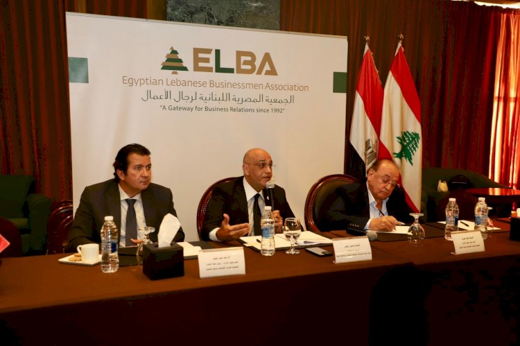 رحمي:نحرص علي تبادل الخبرات مع مجتمع الاعمال في لبنان لتعزيز التعاون الاقتصادي