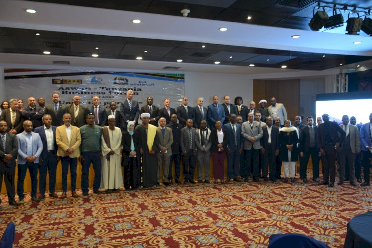 رئيس جامعة أسوان: منتدى الأعمال والاستثمار بين تنزانيا ومصر يفتح آفاقا جديدة